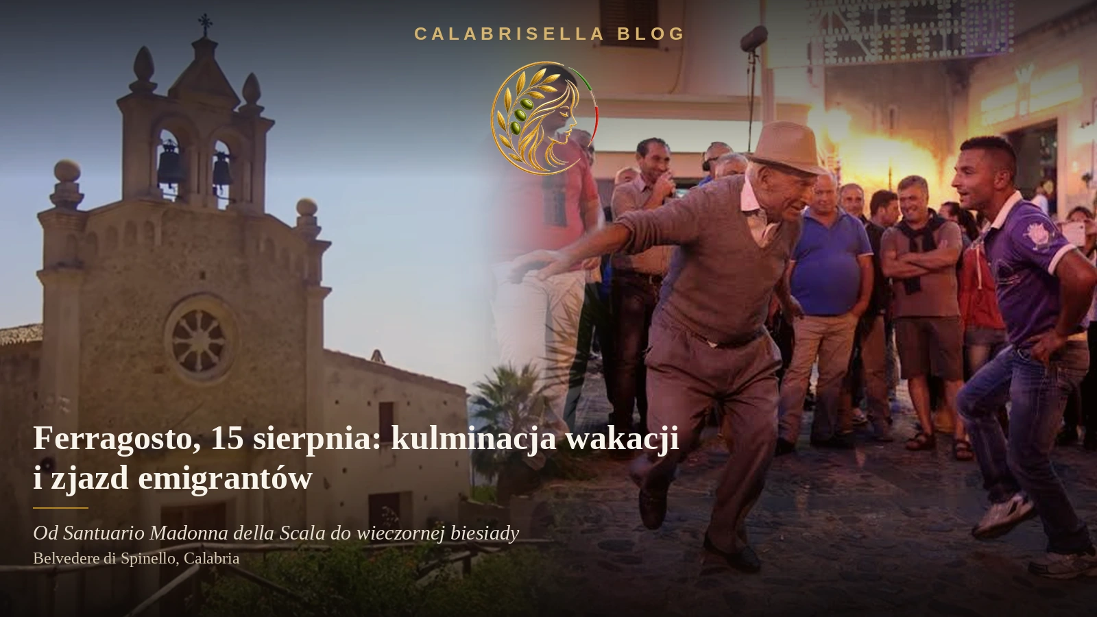 Ferragosto w Kalabrii - uliczka Belvedere di Spinello i powrót emigrantów